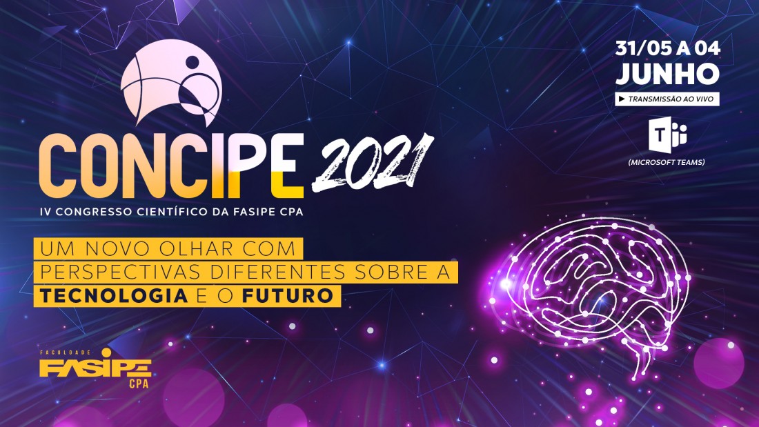 FACULDADE FASIPE CPA PROMOVE IV EDIÇÃO DO CONCIPE DO DIA 31/05 AO 04/06