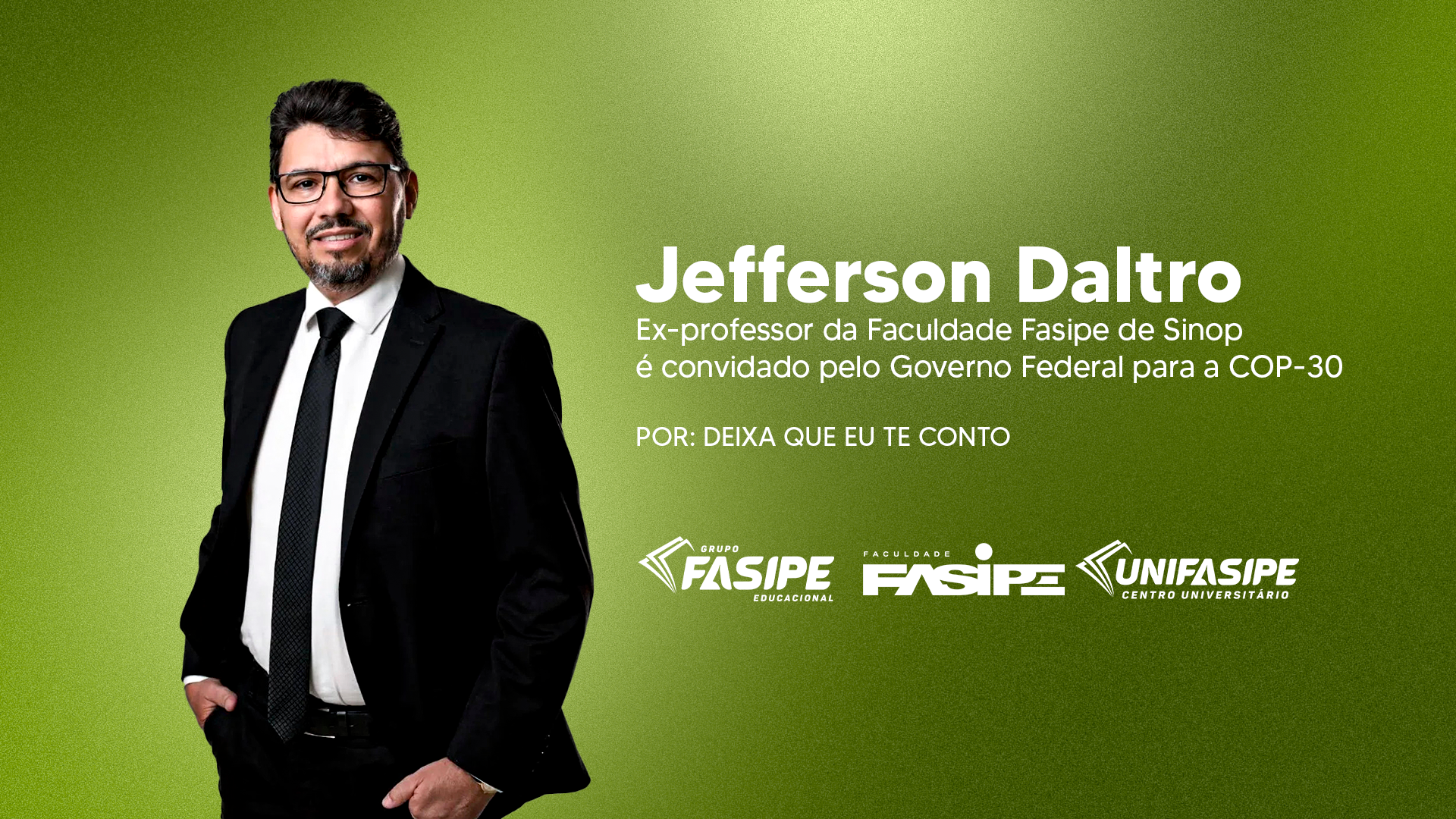 Jefferson Daltro, Ex-professor da Fasipe de Sinop, é convidado pelo Governo Federal para a COP-30